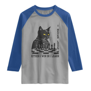 Chess Lover Raglan Shirt I Never Lose Either I Win Or I Learn Elegant Cool Cat