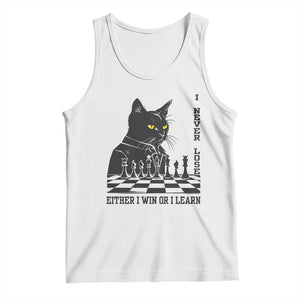 Chess Lover Tank Top I Never Lose Either I Win Or I Learn Elegant Cool Cat
