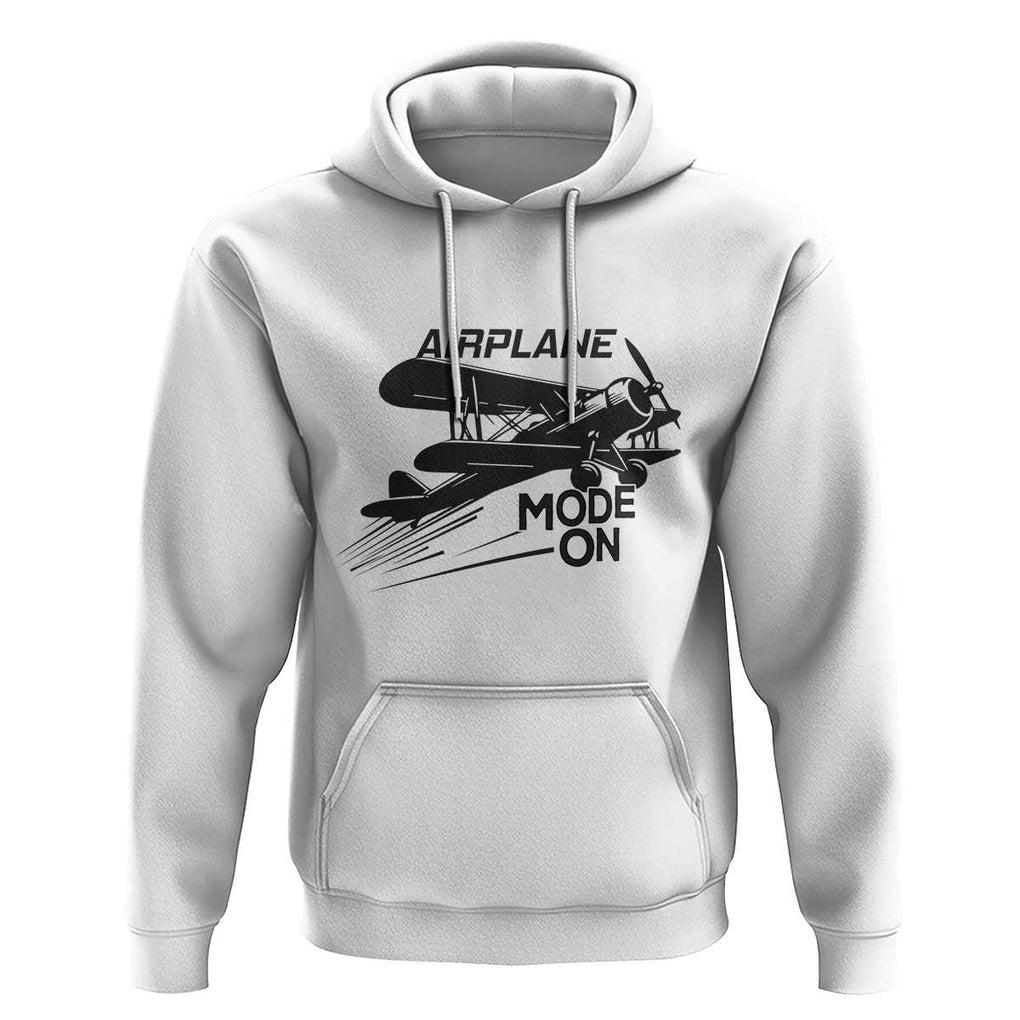 Funny Biplane Hoodie Airplane Mode On Flying Pilots TS11 White Print Your Wear