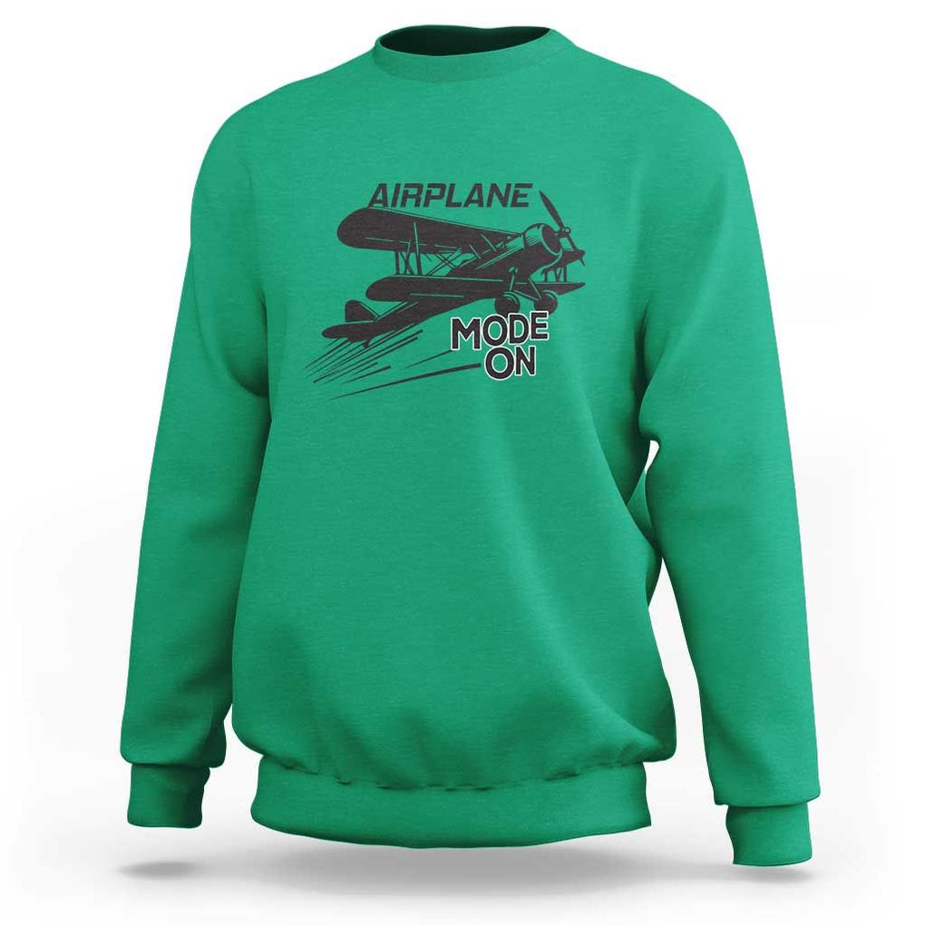 Funny Biplane Sweatshirt Airplane Mode On Flying Pilots TS11 Irish Green Print Your Wear