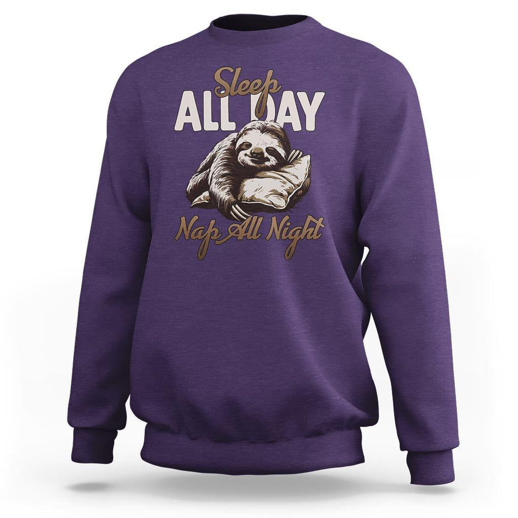 Funny Sloth Sweatshirt Sleep All Day Nap All Night Sleep Napping Cute TS11 Purple Print Your Wear
