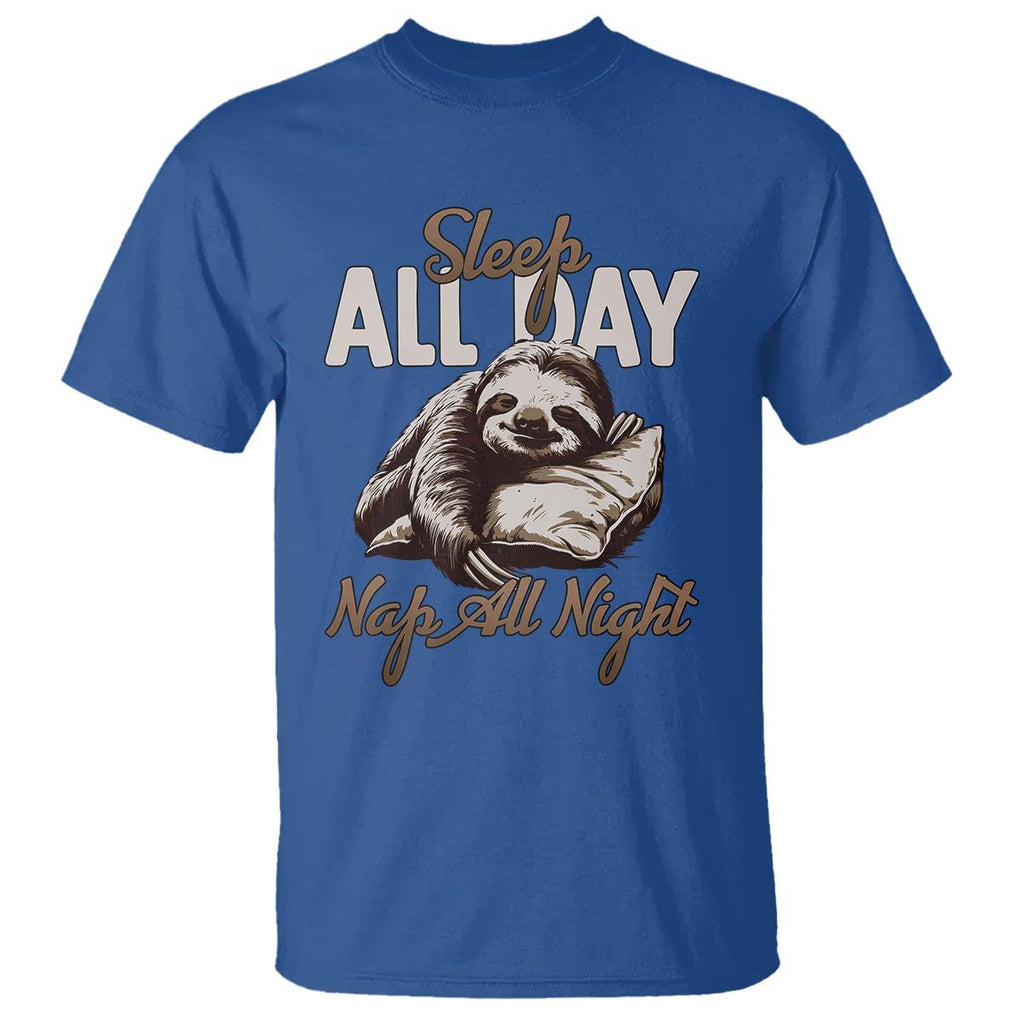 Funny Sloth T Shirt Sleep All Day Nap All Night Sleep Napping Cute TS11 Royal Blue Print Your Wear