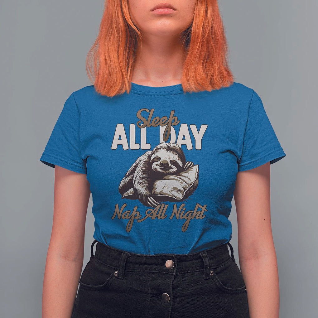 Funny Sloth T Shirt For Women Sleep All Day Nap All Night Sleep Napping Cute TS11 Royal Blue Print Your Wear