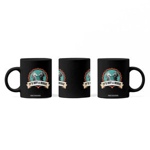 Funny Chess Lover Coffee Mug It's Not A Horse Knight Horse