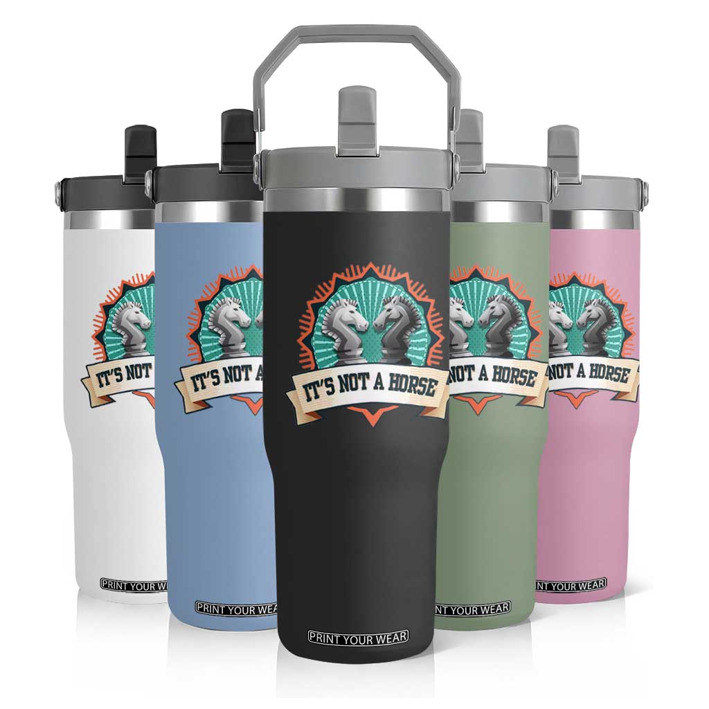 Funny Chess Lover Flip Straw Tumbler It's Not A Horse Knight Horse