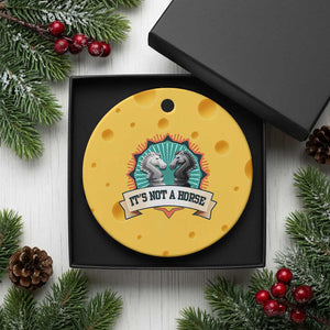 Funny Chess Lover Ceramic Ornament It's Not A Horse Knight Horse