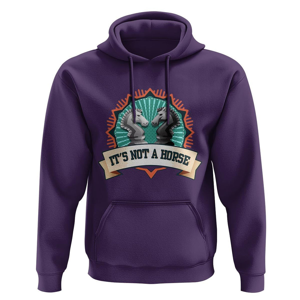 Funny Chess Lover Hoodie It's Not A Horse Knight Horse TS11 Purple Print Your Wear