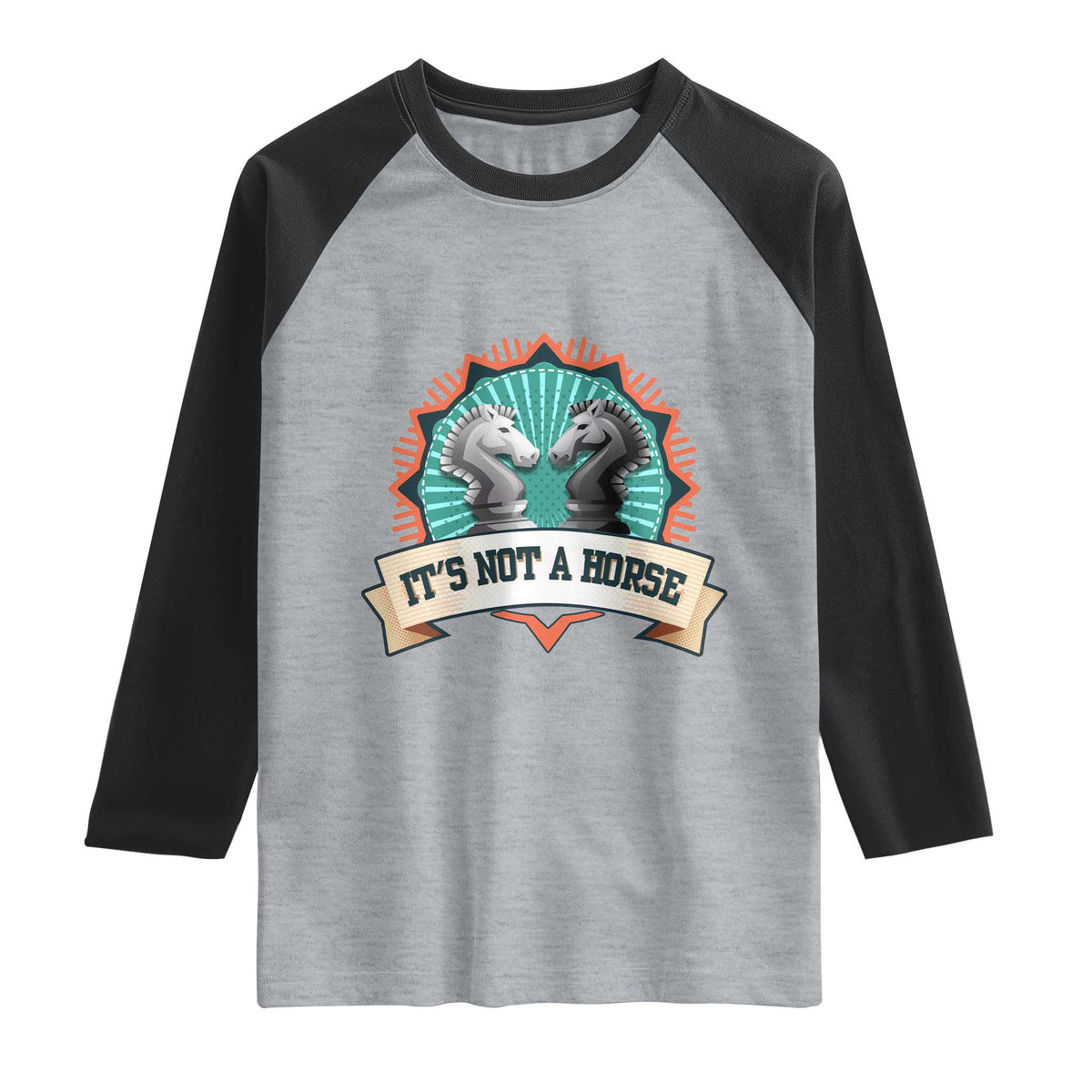 Funny Chess Lover Raglan Shirt It's Not A Horse Knight Horse