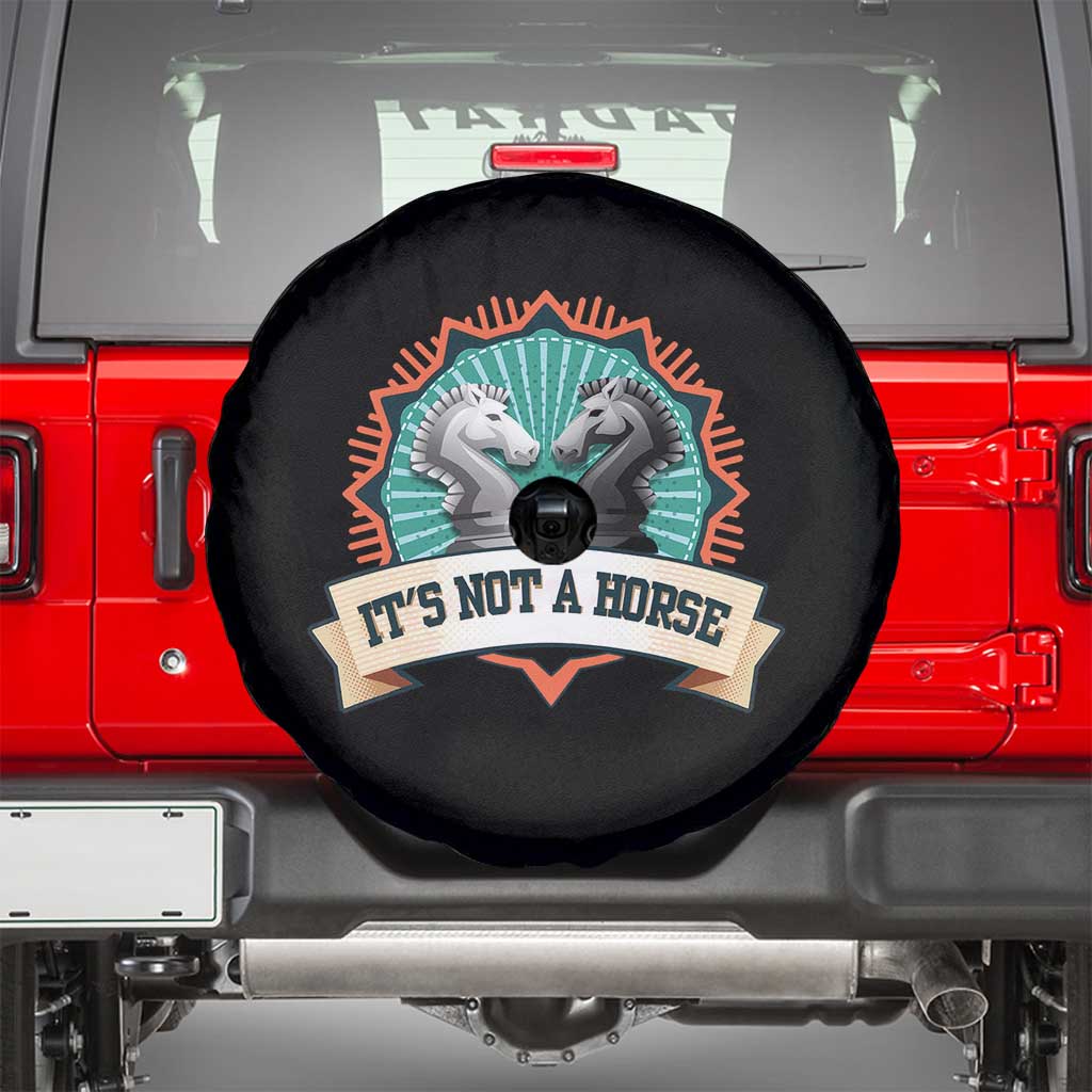 Funny Chess Lover Spare Tire Cover It's Not A Horse Knight Horse