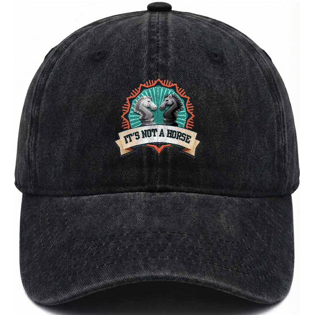 Funny Chess Lover Washed Cotton Baseball Cap It's Not A Horse Knight Horse