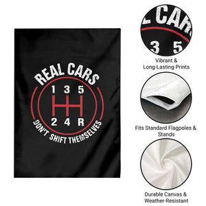 Funny Real Cars Dont Shift Themselves Garden Flag Car Racing Manual TS11 Print Your Wear