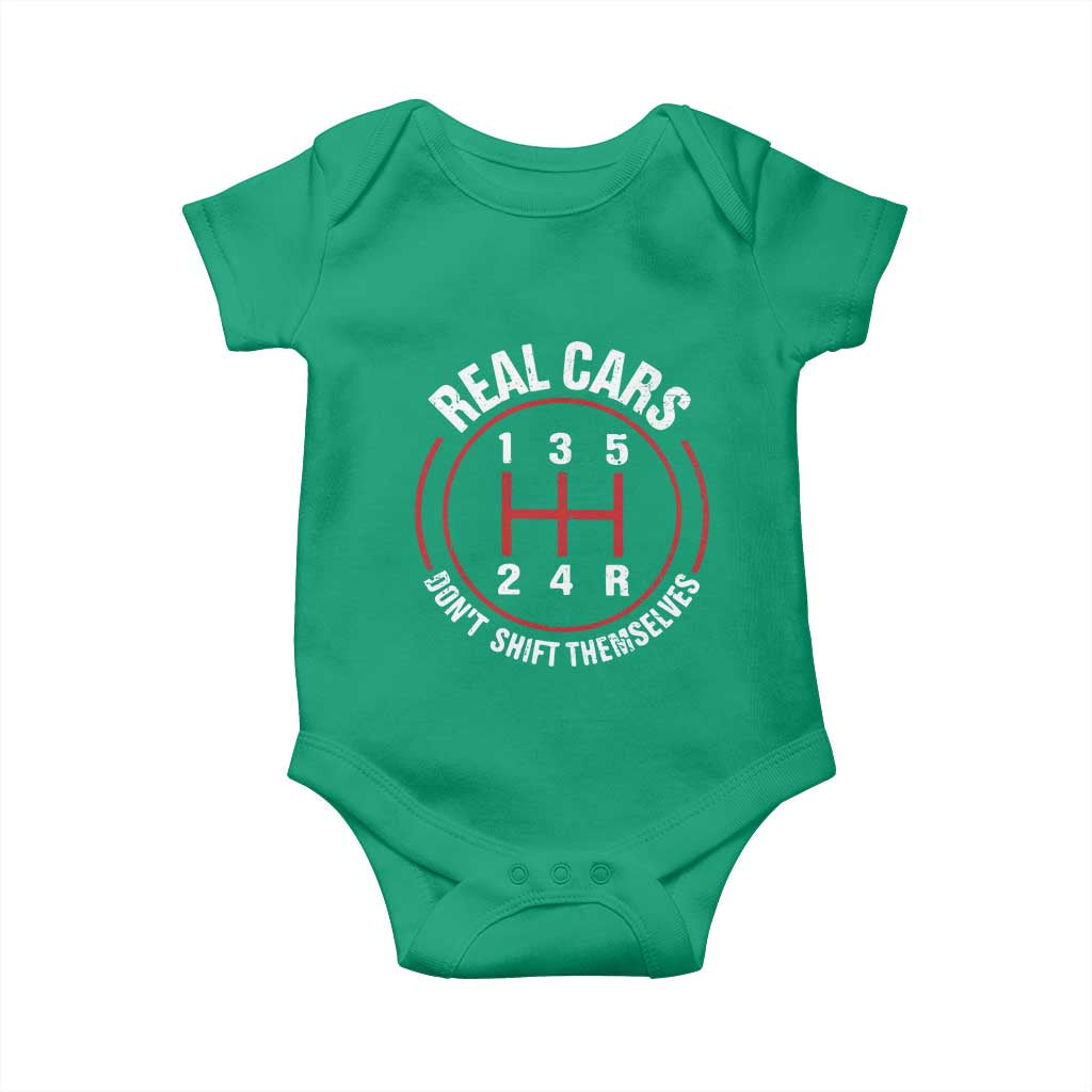 Funny Real Cars Dont Shift Themselves Baby Onesie Car Racing Manual TS11 Irish Green Print Your Wear