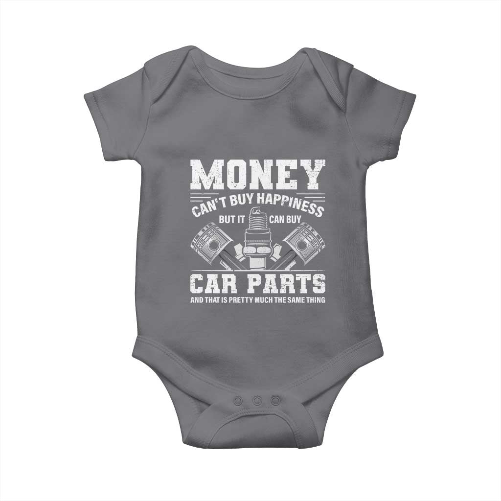 Funny Car Mechanic Gag Baby Onesie Money Cant Buy Happiness But It Can Buy Car Parts TS11 Charcoal Print Your Wear