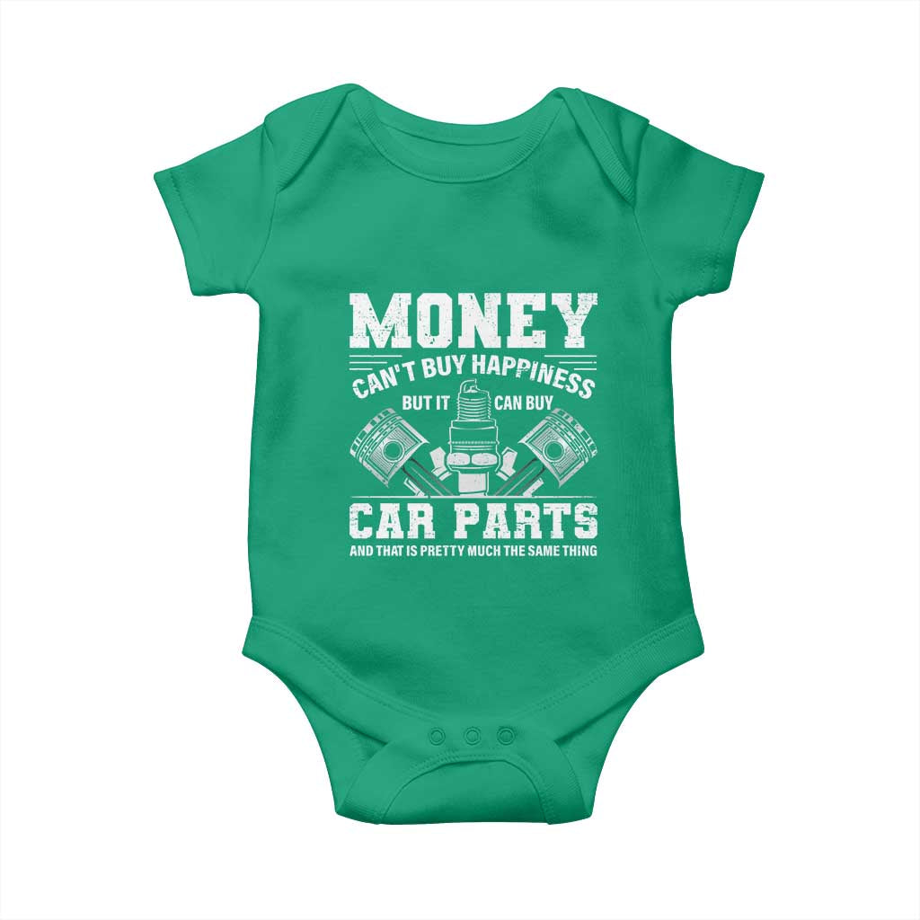 Funny Car Mechanic Gag Baby Onesie Money Cant Buy Happiness But It Can Buy Car Parts TS11 Irish Green Print Your Wear