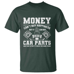 Funny Car Mechanic Gag T Shirt Money Cant Buy Happiness But It Can Buy Car Parts TS11 Dark Forest Green Print Your Wear