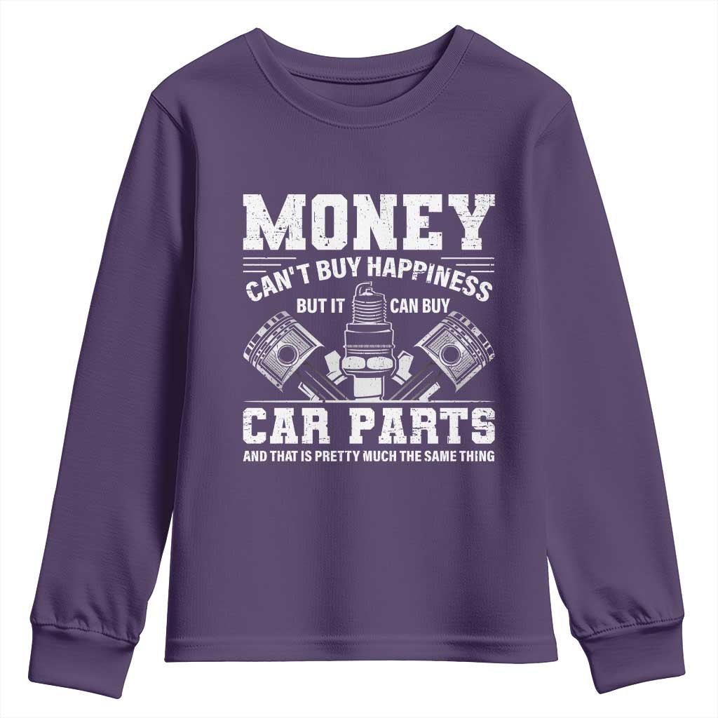 Funny Car Mechanic Gag Youth Sweatshirt Money Cant Buy Happiness But It Can Buy Car Parts TS11 Purple Print Your Wear