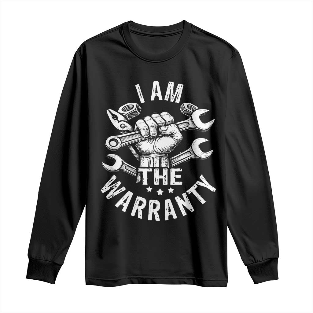 Funny I Am The Warranty Mechanic Long Sleeve Shirt Race Car Parts TS11 Black Print Your Wear
