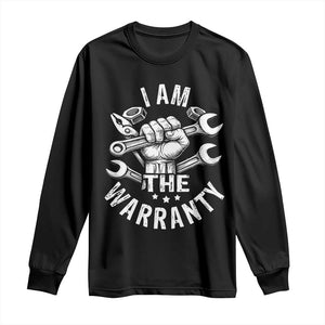 Funny I Am The Warranty Mechanic Long Sleeve Shirt Race Car Parts TS11 Black Print Your Wear