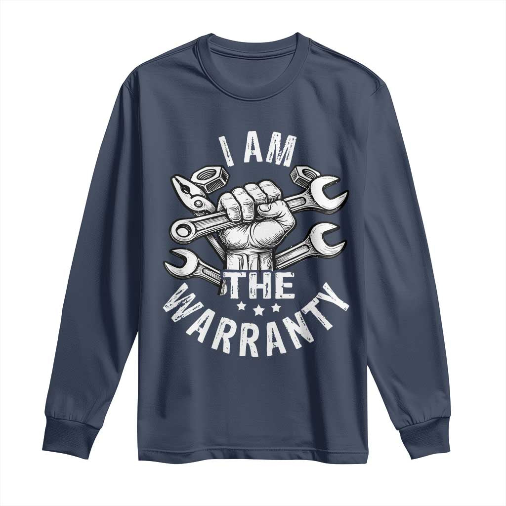 Funny I Am The Warranty Mechanic Long Sleeve Shirt Race Car Parts TS11 Navy Print Your Wear