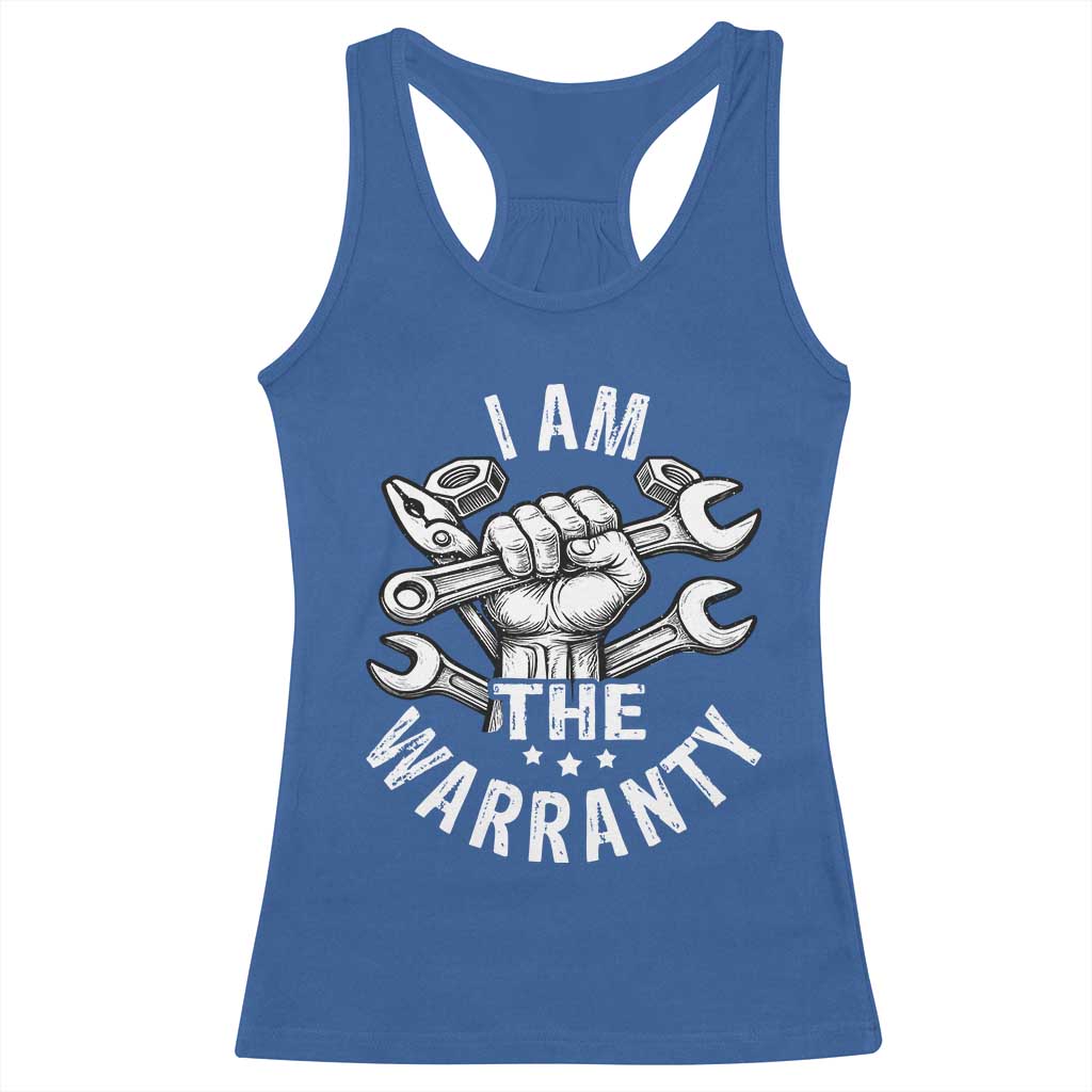 Funny I Am The Warranty Mechanic Racerback Tank Top Race Car Parts TS11 Royal Blue Print Your Wear
