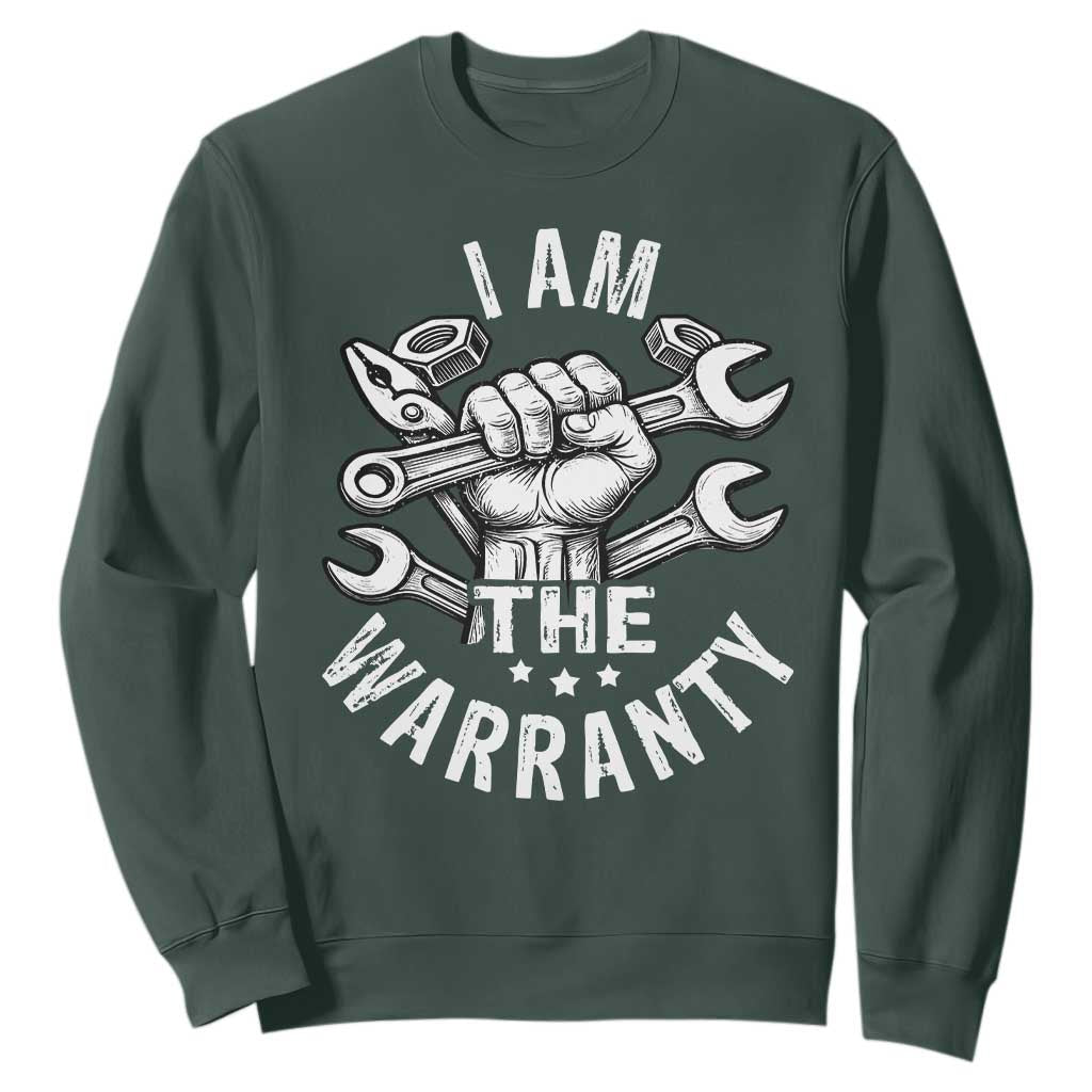Funny I Am The Warranty Mechanic Sweatshirt Race Car Parts TS11 Dark Forest Green Print Your Wear