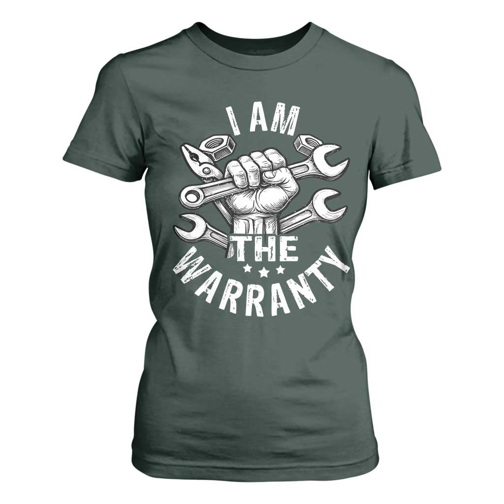 Funny I Am The Warranty Mechanic T Shirt For Women Race Car Parts TS11 Dark Forest Green Print Your Wear