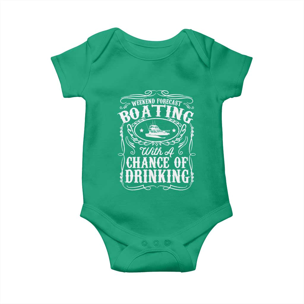 Funny Weekend Forecast Boating With A Chance Of Drinking Baby Onesie Pontoon Boat Captain TS11 Irish Green Print Your Wear