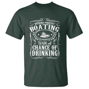Funny Weekend Forecast Boating With A Chance Of Drinking T Shirt Pontoon Boat Captain TS11 Dark Forest Green Print Your Wear