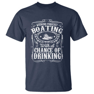 Funny Weekend Forecast Boating With A Chance Of Drinking T Shirt Pontoon Boat Captain TS11 Navy Print Your Wear