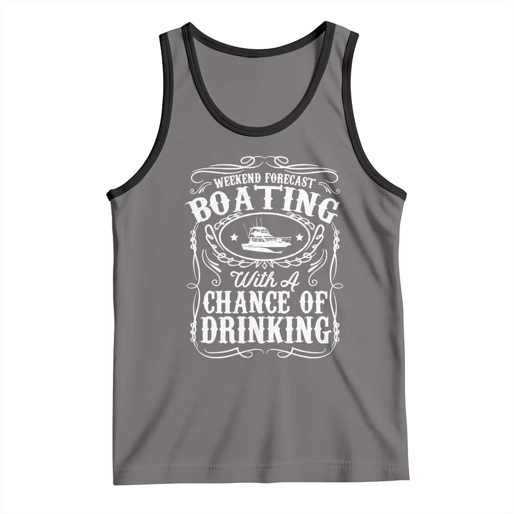 Funny Weekend Forecast Boating With A Chance Of Drinking Tank Top Pontoon Boat Captain TS11 Deep Heather Black Print Your Wear