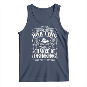 Funny Weekend Forecast Boating With A Chance Of Drinking Tank Top Pontoon Boat Captain TS11 Navy Print Your Wear