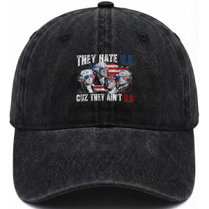 Funny They Hate Us Cuz They Ain't Us Washed Cotton Baseball Cap Founding Fathers 4th of July American Flag TS11 Print Your Wear