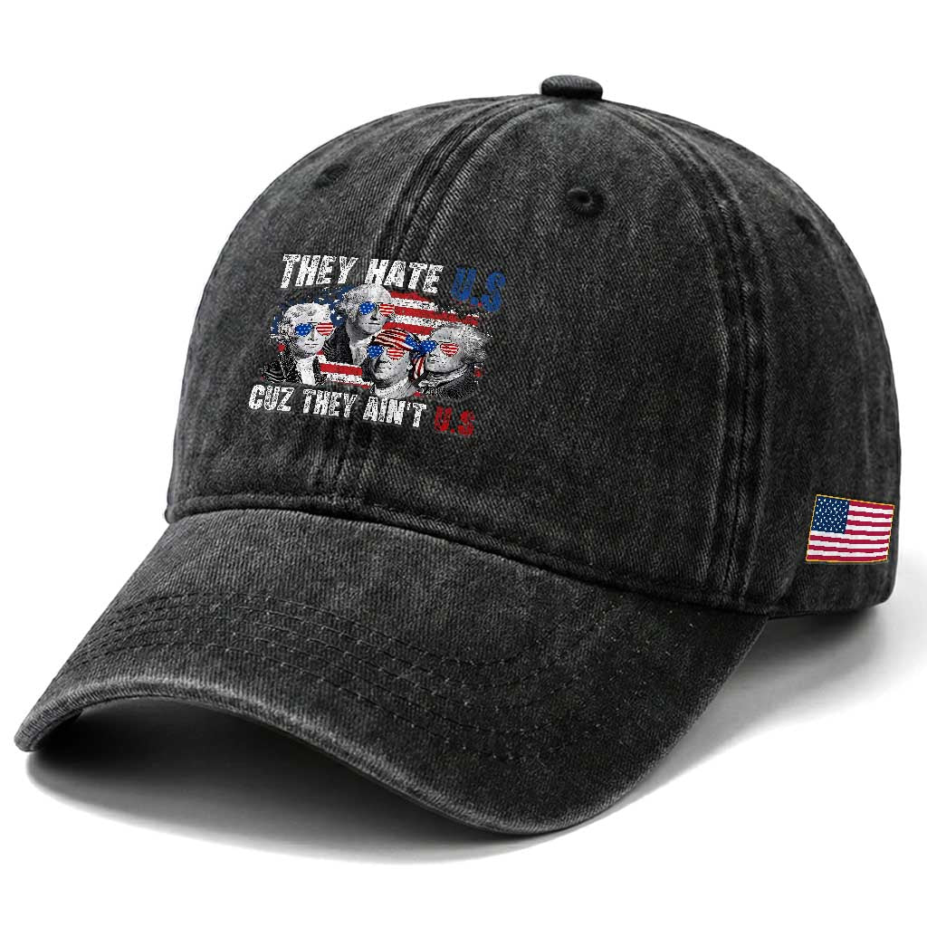 Funny They Hate Us Cuz They Ain't Us Washed Cotton Baseball Cap Founding Fathers 4th of July American Flag TS11 Print Your Wear