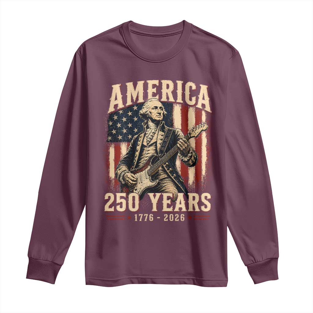George Washington Playing Guitar 4th July US 250th Anniversary Long Sleeve Shirt