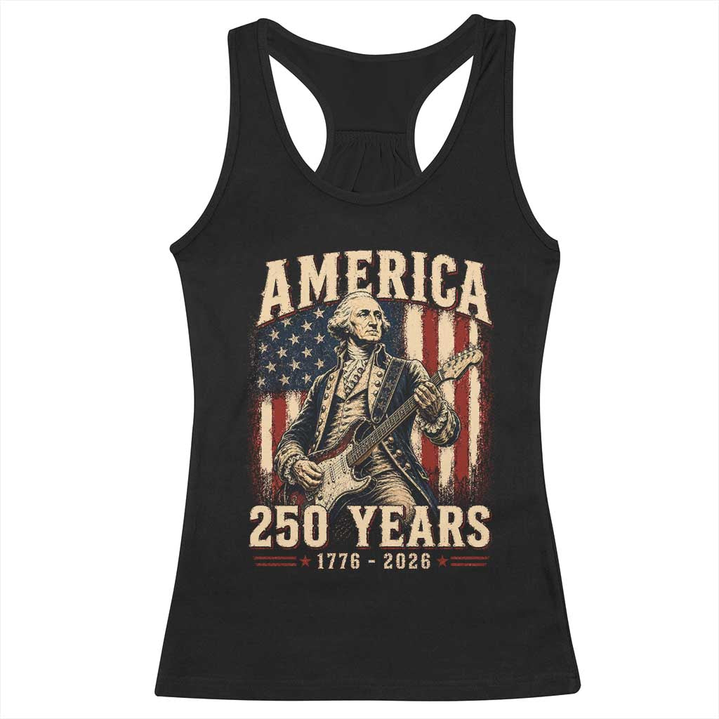 George Washington Playing Guitar 4th July US 250th Anniversary Racerback Tank Top