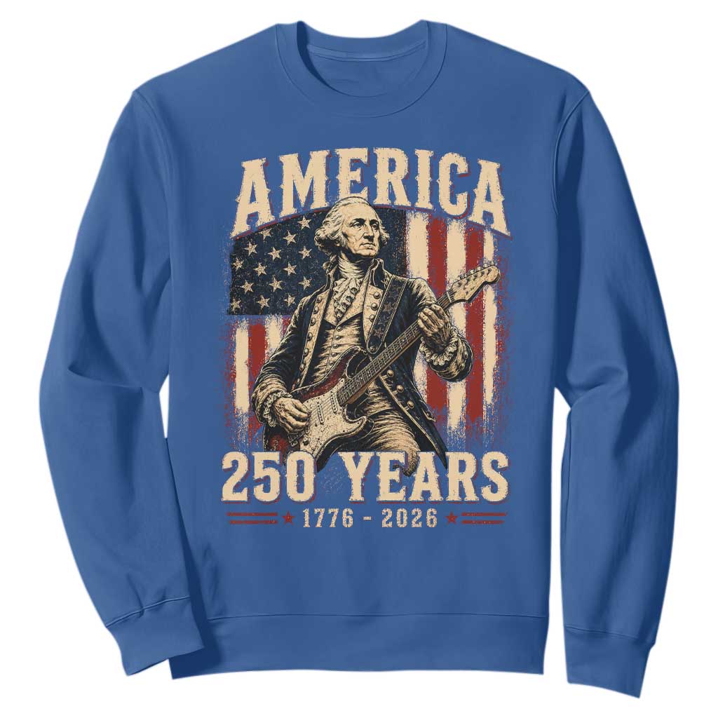 George Washington Playing Guitar 4th July US 250th Anniversary Sweatshirt