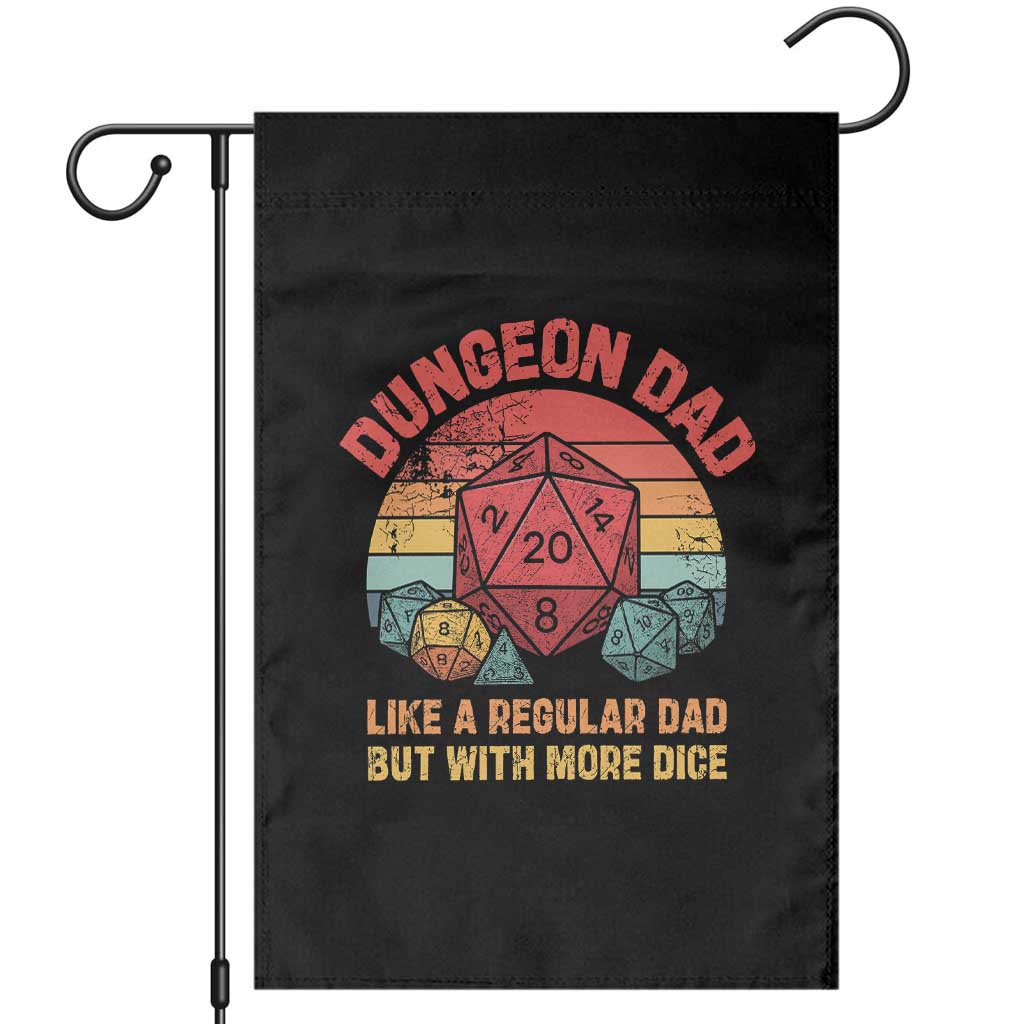 Dungeon Dad Like A Regular Dad But With More Dice Garden Flag RPG Father Gamer TS11 Black Print Your Wear