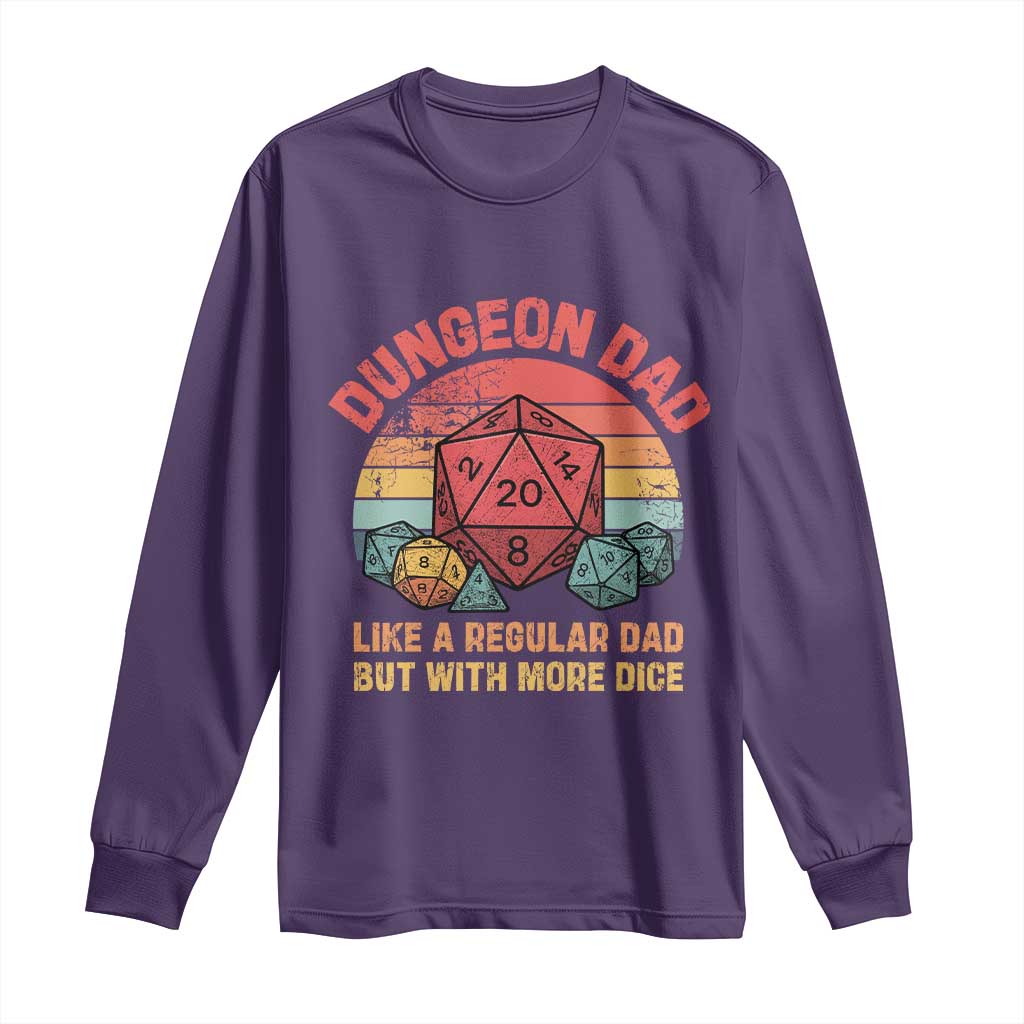Dungeon Dad Like A Regular Dad But With More Dice Long Sleeve Shirt RPG Father Gamer TS11 Purple Print Your Wear