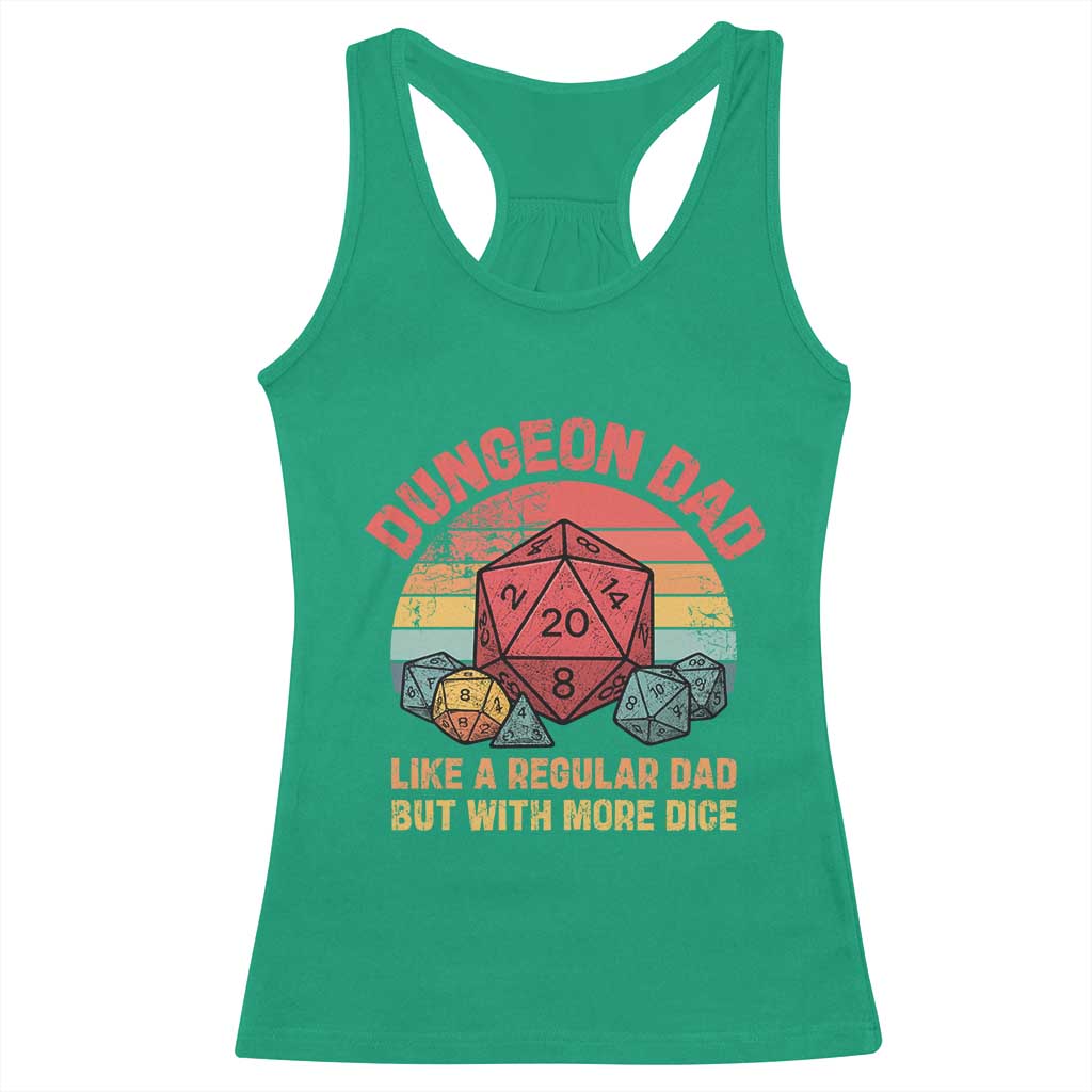 Dungeon Dad Like A Regular Dad But With More Dice Racerback Tank Top RPG Father Gamer TS11 Irish Green Print Your Wear