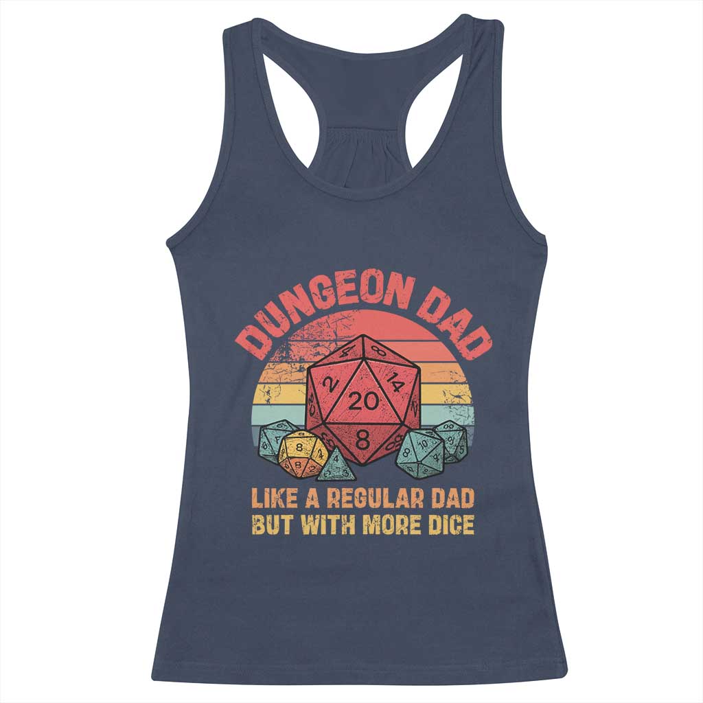 Dungeon Dad Like A Regular Dad But With More Dice Racerback Tank Top RPG Father Gamer TS11 Navy Print Your Wear