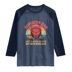 Dungeon Dad Like A Regular Dad But With More Dice Raglan Shirt RPG Father Gamer