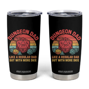 Dungeon Dad Like A Regular Dad But With More Dice Tumbler Cup RPG Father Gamer