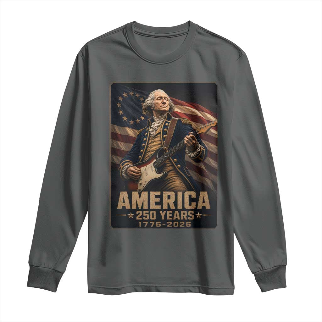 George Washington Playing Guitar USA 250th Anniversary Vintage 4th of July Long Sleeve Shirt