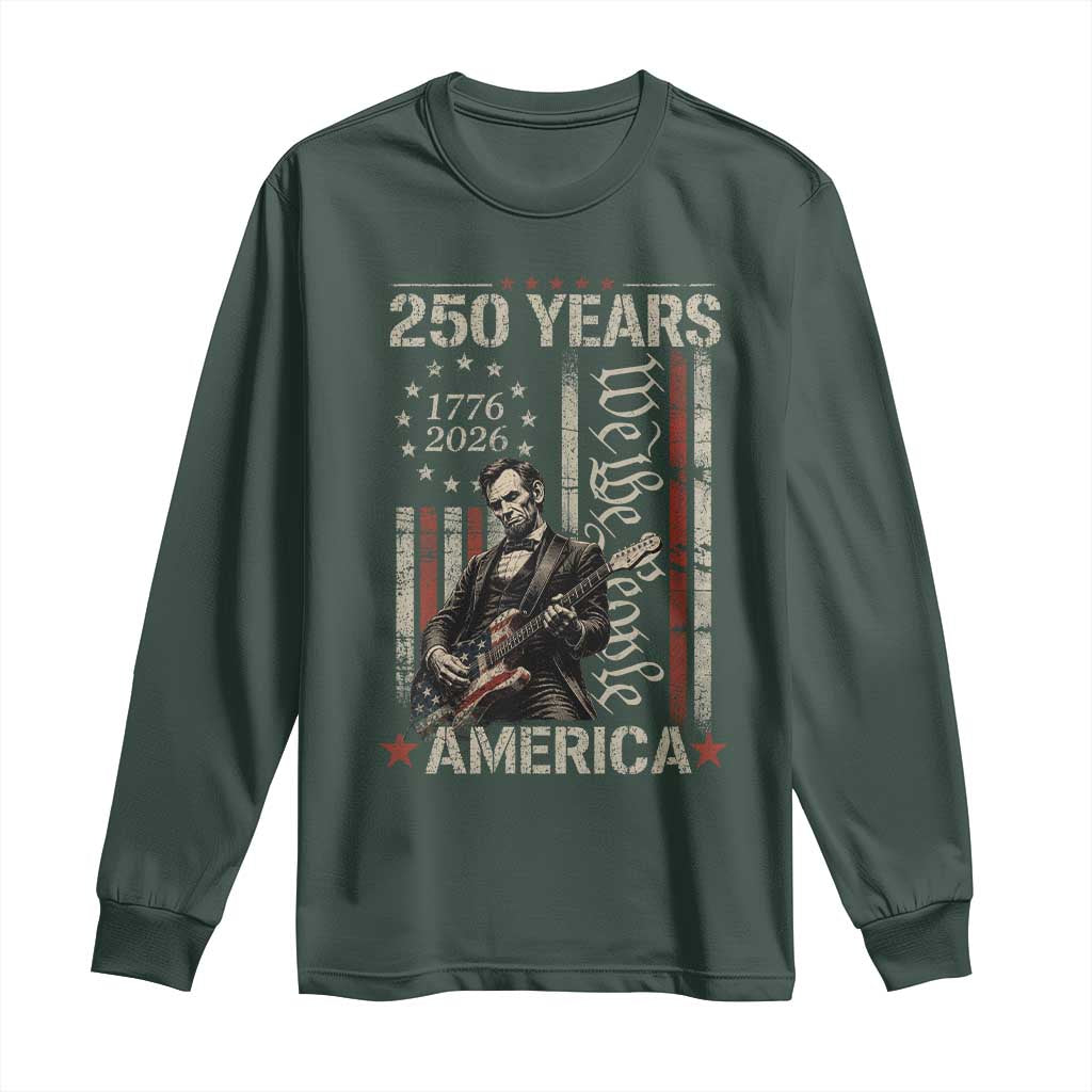Abraham Lincoln Playing Guitar 4th July 250 Years America Long Sleeve Shirt TS11 Dark Forest Green Print Your Wear