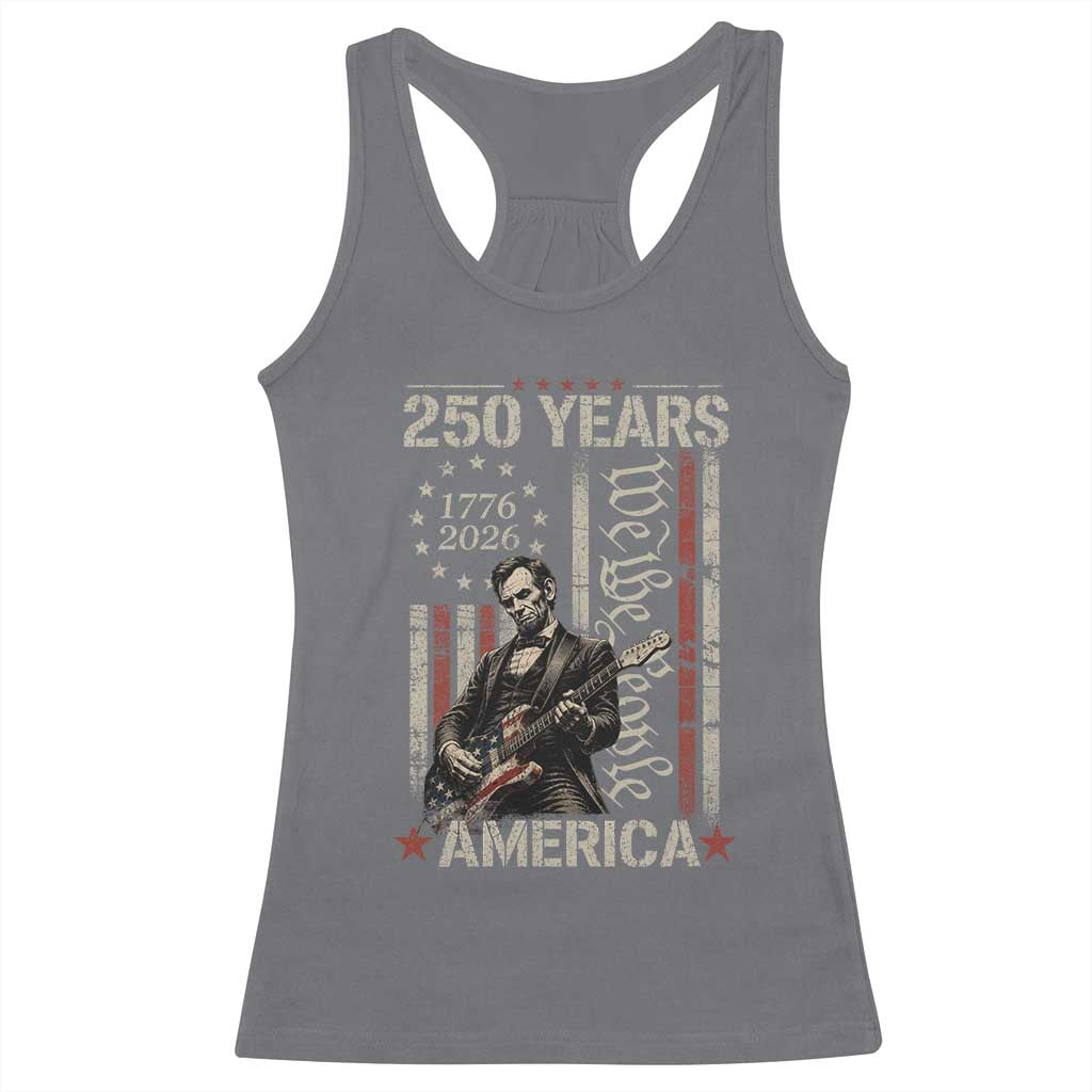 Abraham Lincoln Playing Guitar 4th July 250 Years America Racerback Tank Top TS11 Charcoal Print Your Wear