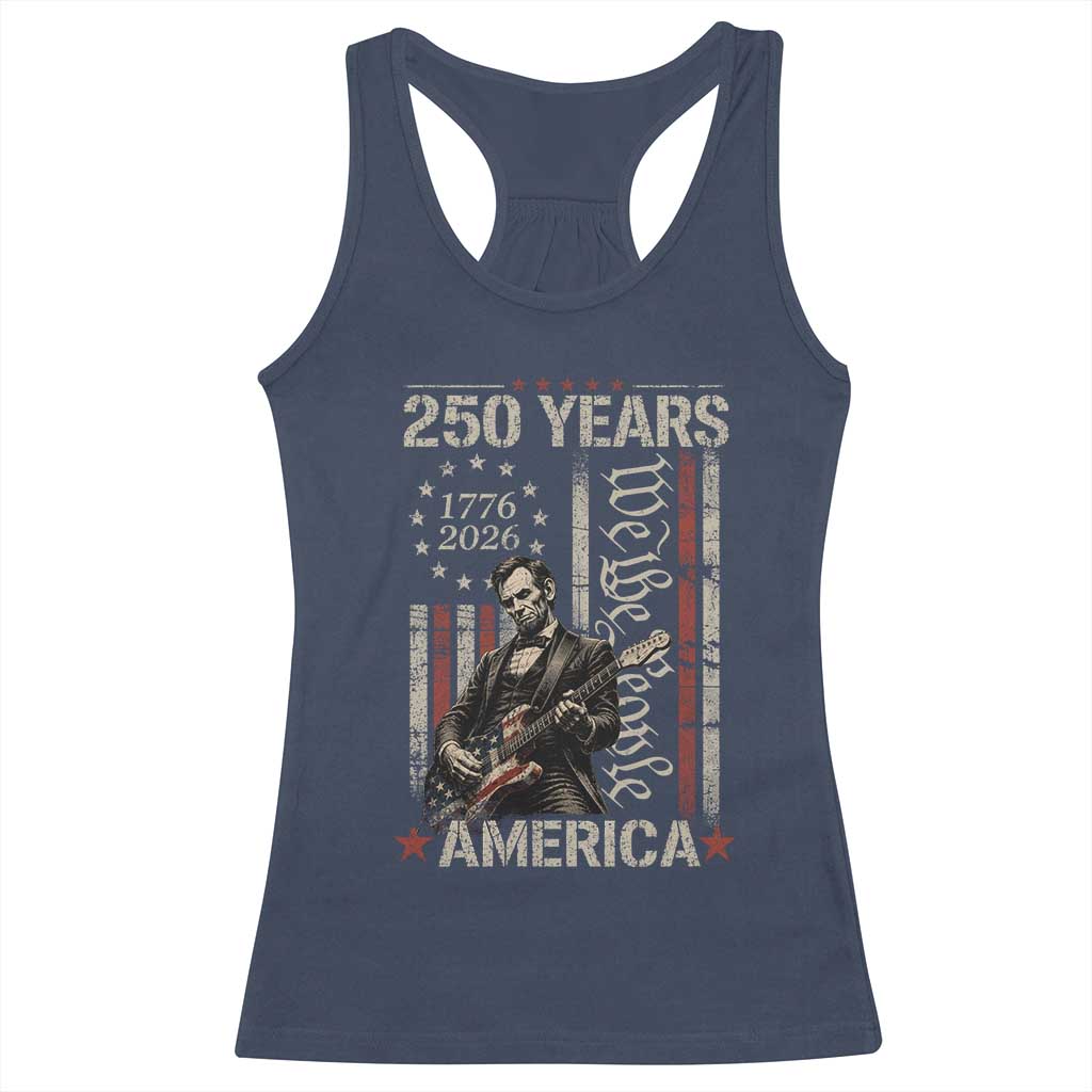 Abraham Lincoln Playing Guitar 4th July 250 Years America Racerback Tank Top TS11 Navy Print Your Wear