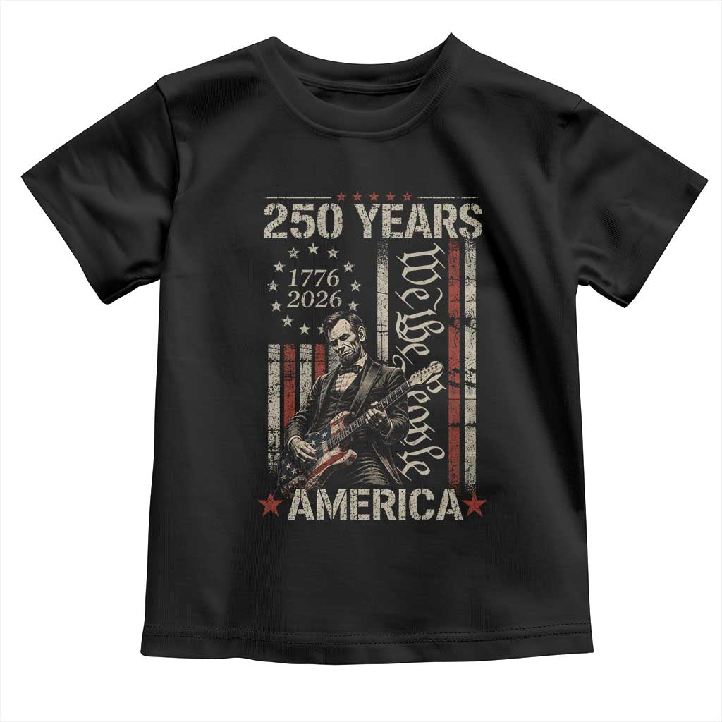 Abraham Lincoln Playing Guitar 4th July 250 Years America Toddler T Shirt TS11 Black Print Your Wear