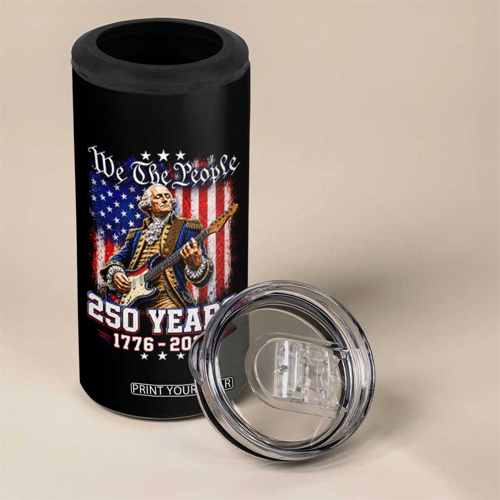 George Washington Playing Guitar 250th Anniversary USA 4 in 1 Can Cooler Tumbler We The People 250 Years 1776 2026
