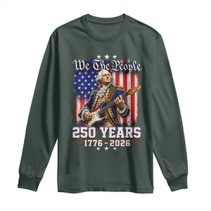 George Washington Playing Guitar 250th Anniversary USA Long Sleeve Shirt We The People 250 Years 1776 2026