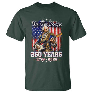 George Washington Playing Guitar 250th Anniversary USA T Shirt We The People 250 Years 1776 2026